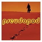 Pseudopod - Pseudopod